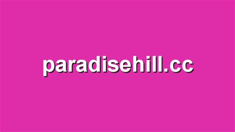 paradisehill max|Top 1 paradisehill.cc Alternatives & Competitors .